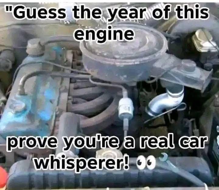 GUESS.THE.YEAR.OF.THIS.ENGINE.jpg