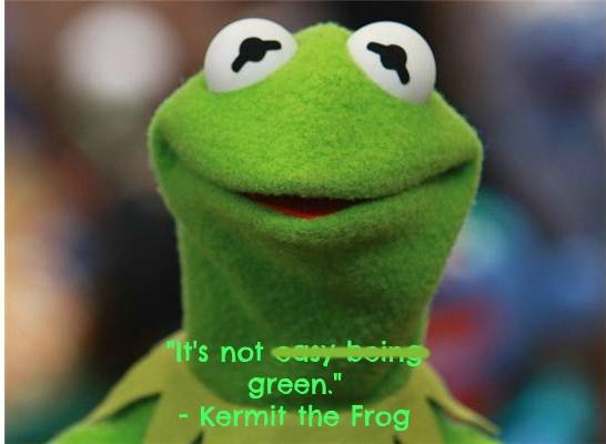 Kermit-quoteNOT.GREEN.jpg