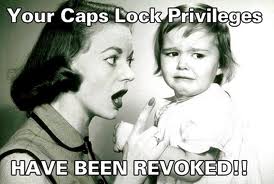 Your.Caps.Lock.Privileges.jpg